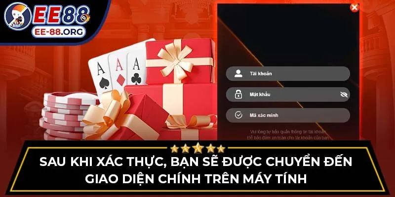 Sau khi xác thực, bạn sẽ được chuyển đến giao diện chính trên máy tính