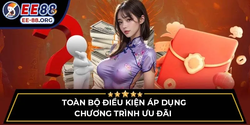 Toàn bộ điều kiện áp dụng chương trình ưu đãi 